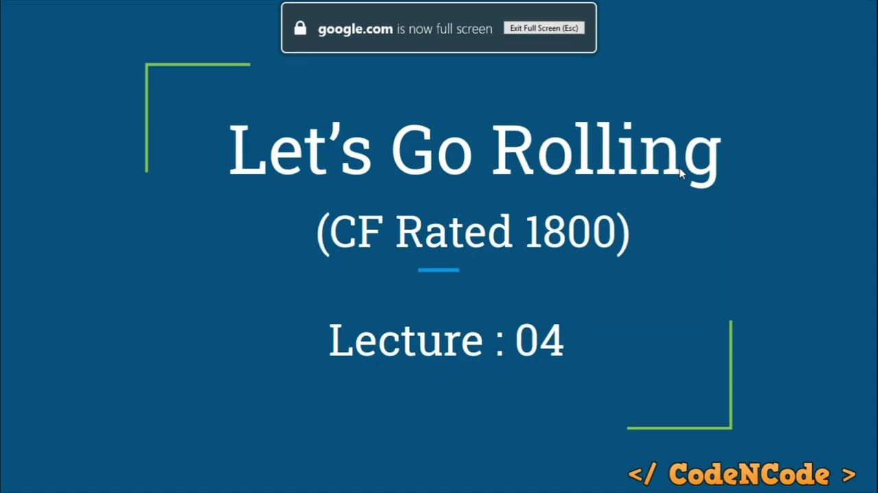 L04 : Let's go rolling (Codeforces) | Dynamic Programming Part 2 | CodeNCode
