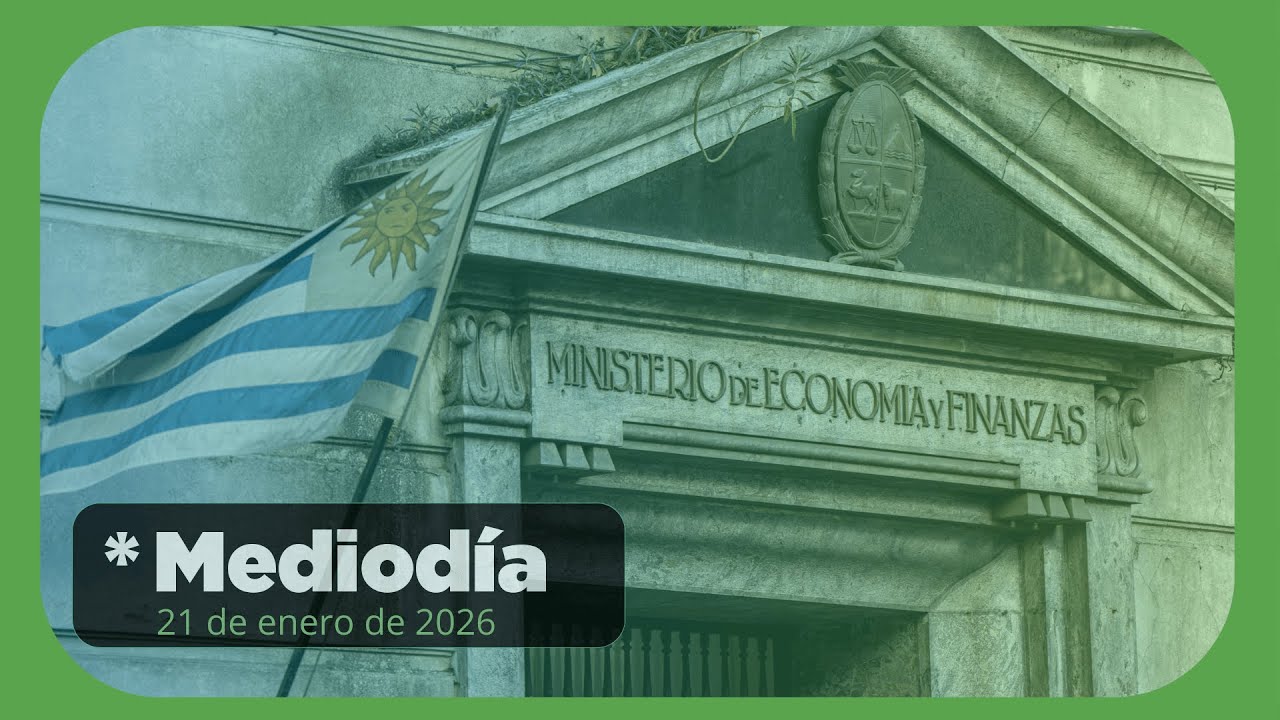 MVD Noticias l Edición Mediodía l Miércoles 21 de enero