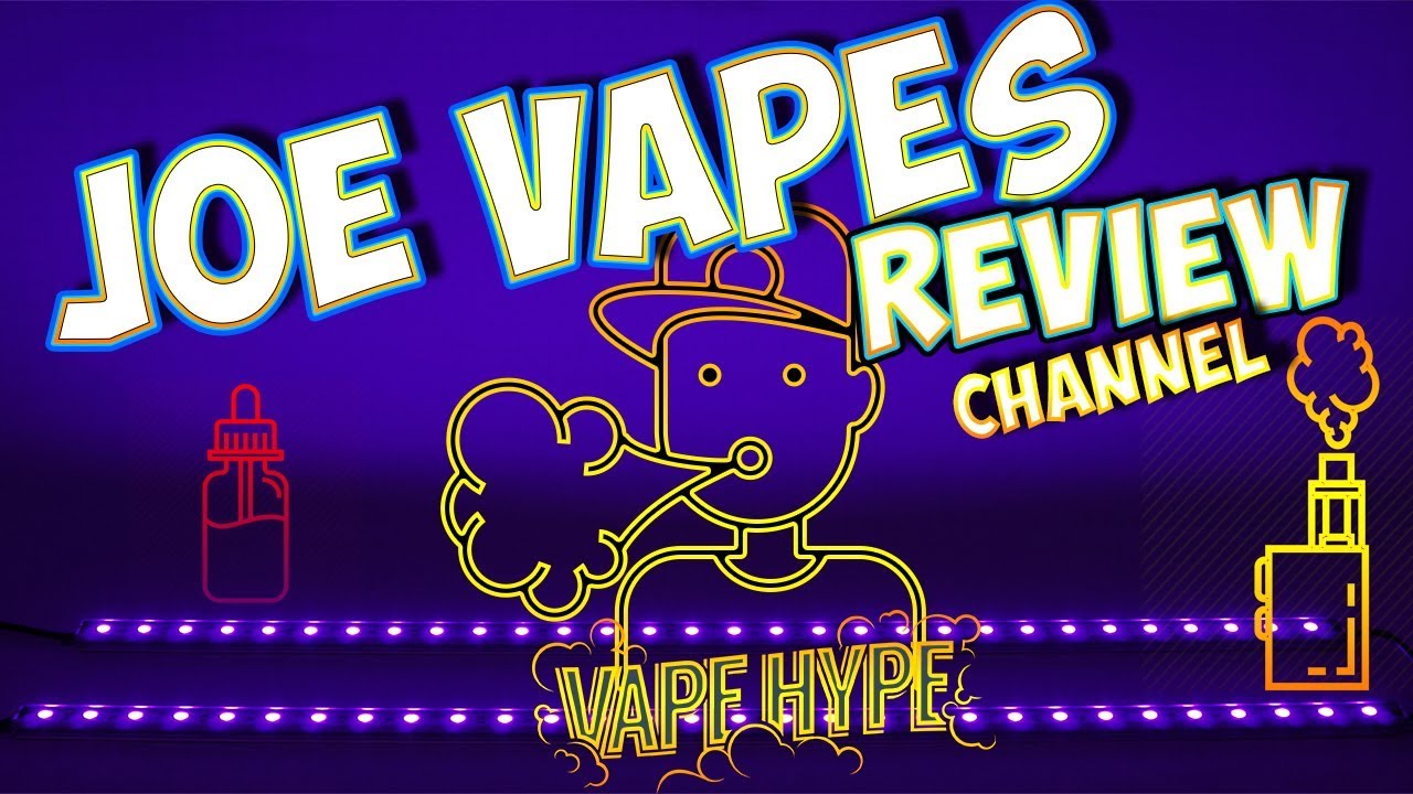 Joe Vapes Review Channel Introduction