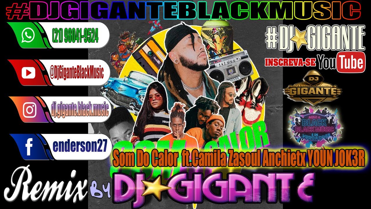 Som Do Calor  ft.Camila Zasoul Anchietx YOÙN JOK3R  Versão  By Charme Com DJ⭐GIGANTE Black Music