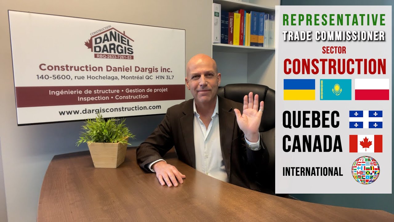 Rebuild Ukraine engineering construction agent Quebec Canada International - Daniel Dargis mediator