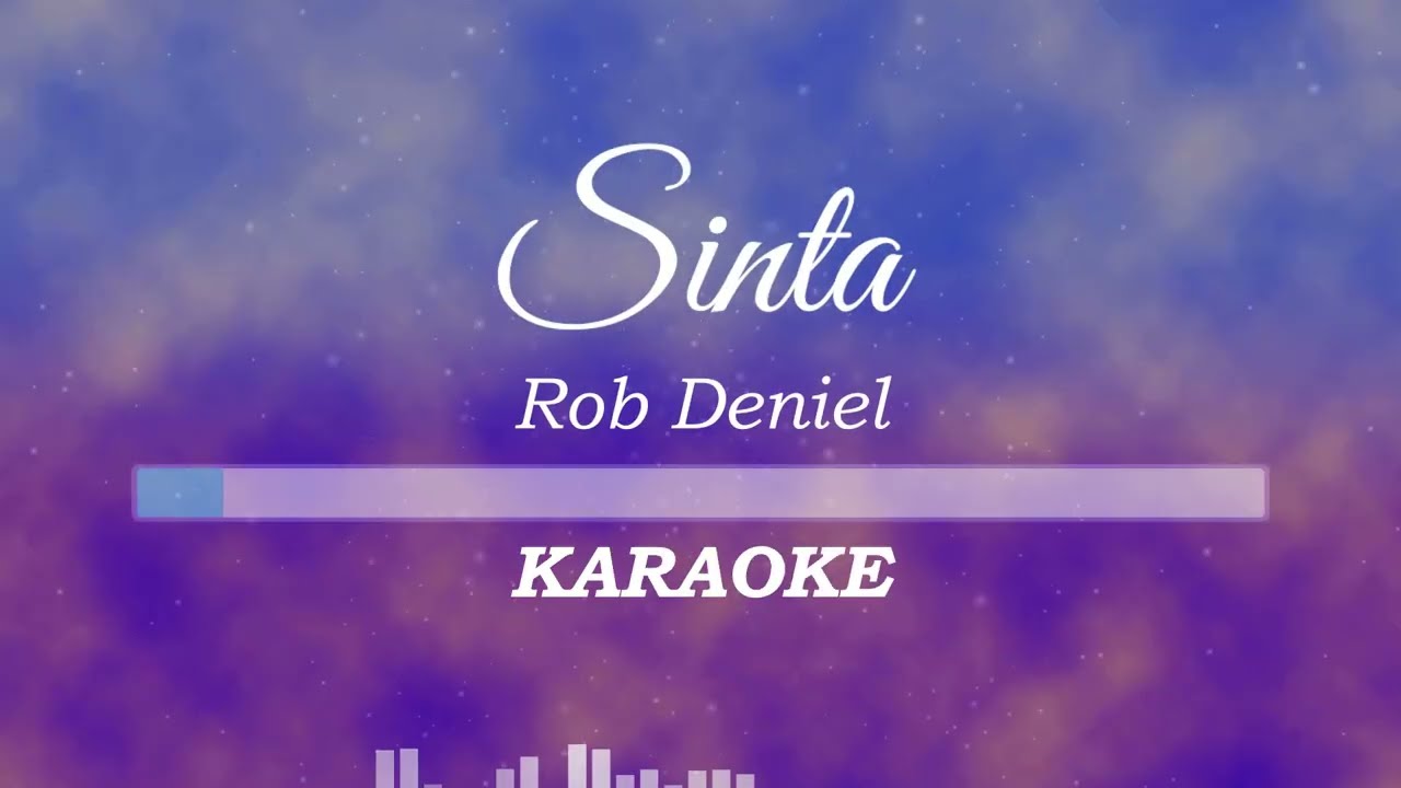 Rob Deniel - Sinta (Karaoke/Instrumental)