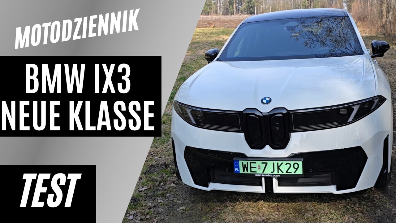 #Motodziennik test - NEUE KLASSE ROBI ROBOTĘ - BMW iX3 50 xDrive, czyli 470 koni