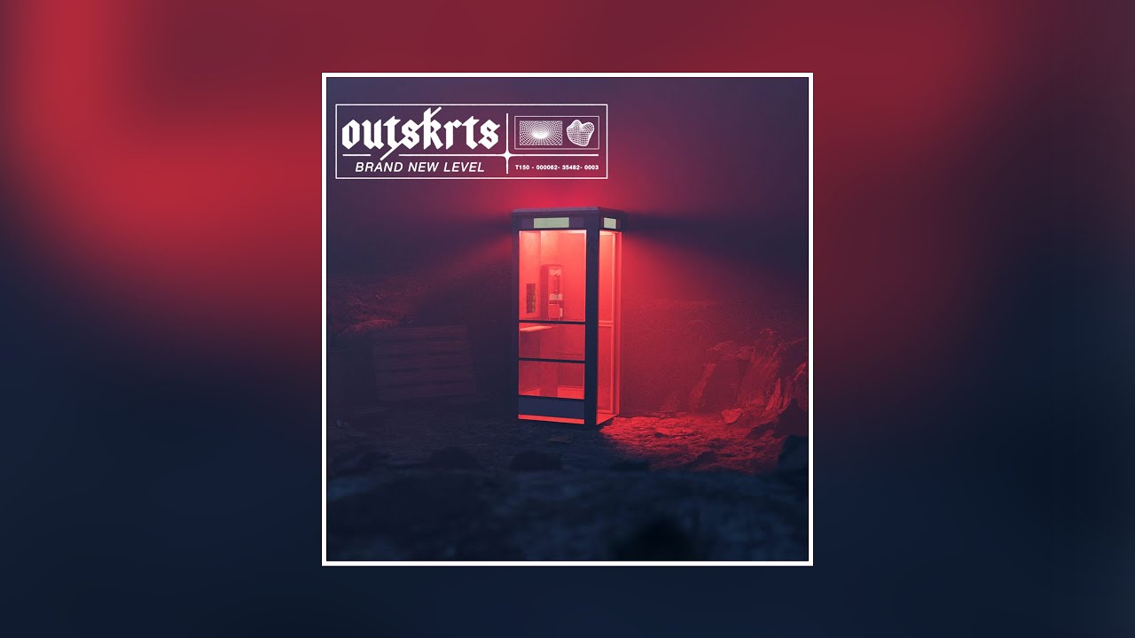 Outskrts - BRAND NEW LEVEL (Official Audio)