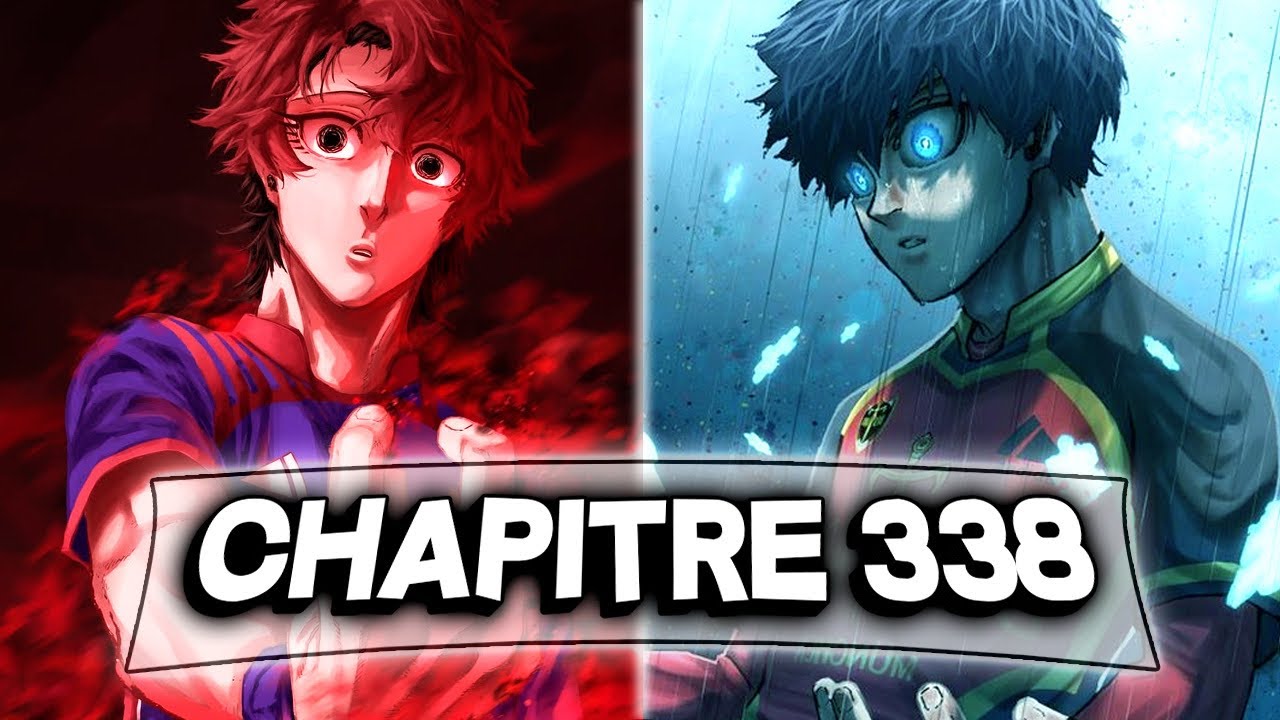 Blue lock review 338 : la fin de la premi&egrave;re mi temps ! 