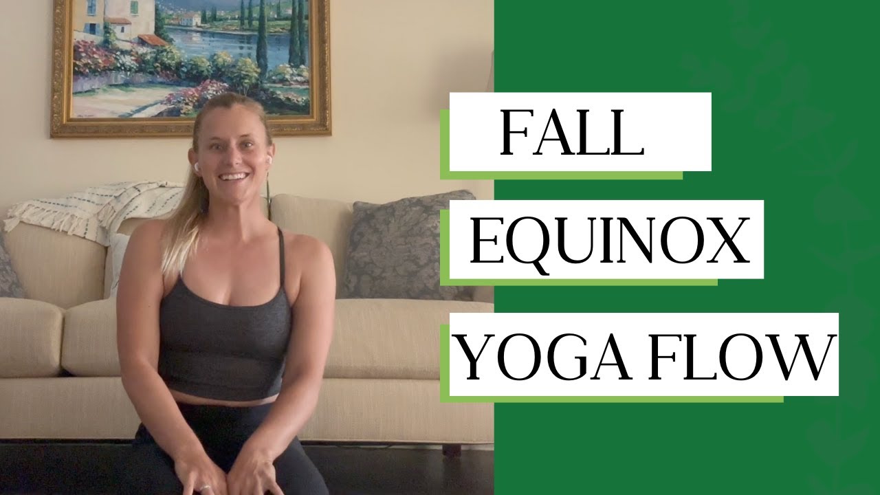 Fall Equinox Yoga Flow (25 Min)