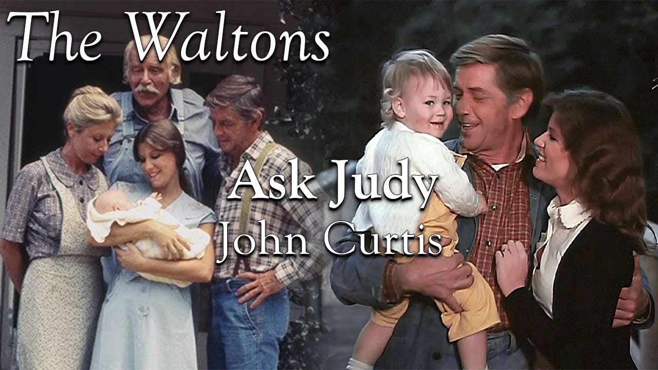 The Waltons - Ask Judy - John Curtis  - behind the scenes with Judy Norton
