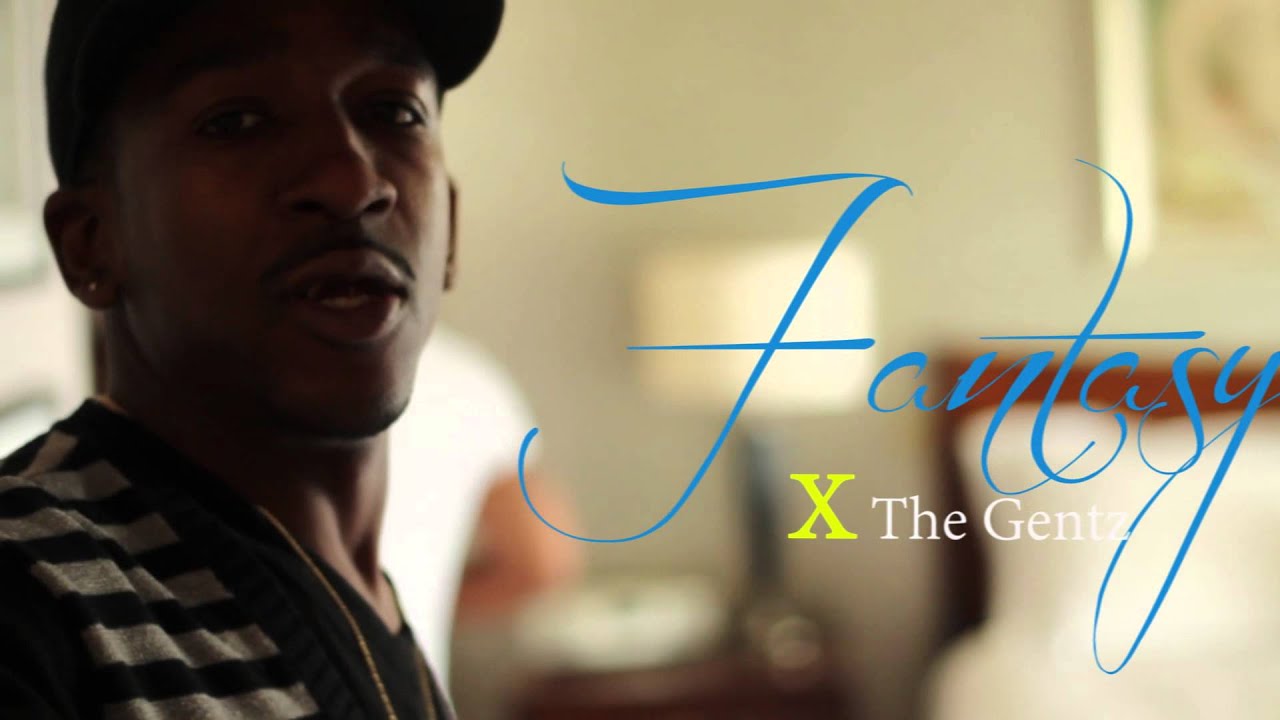FANTASY:BY THE GENTZ  (VIDEO SNIPPET)