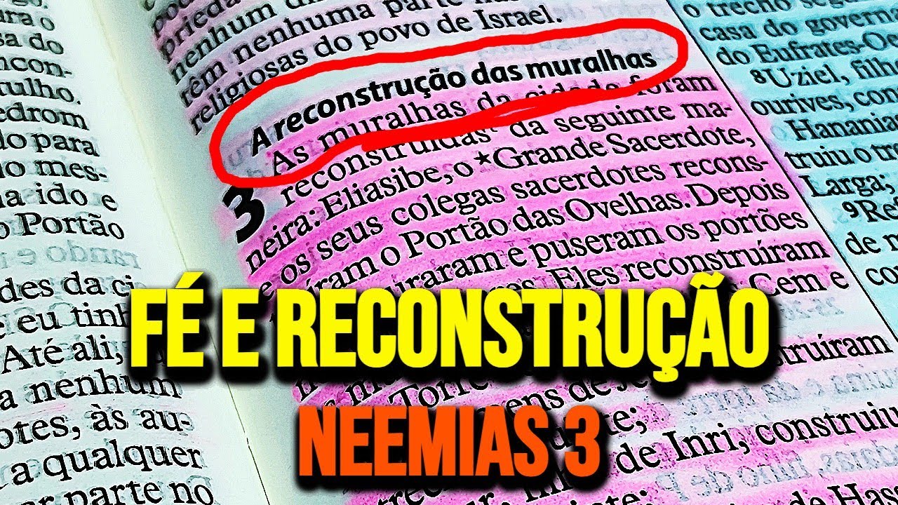 O Segredo por Trás da Reconstrução dos Muros em Neemias 3