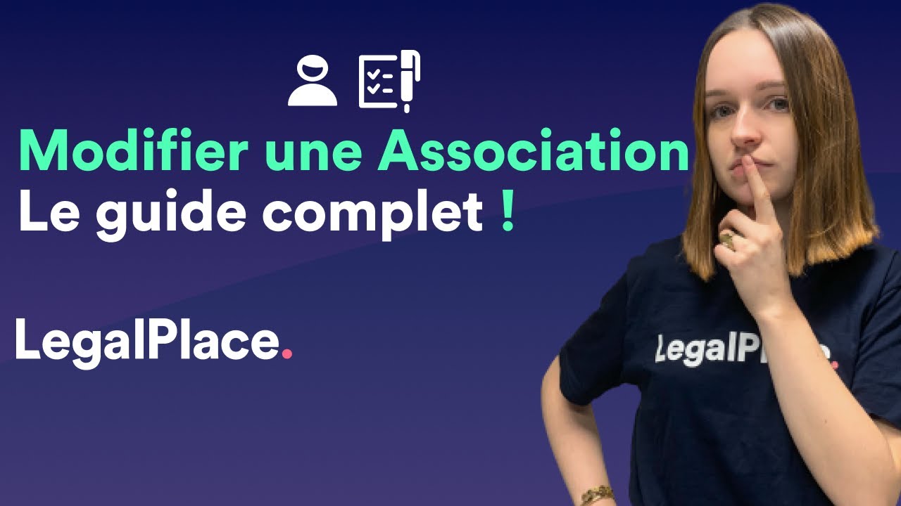 Comment modifier votre association simplement ?