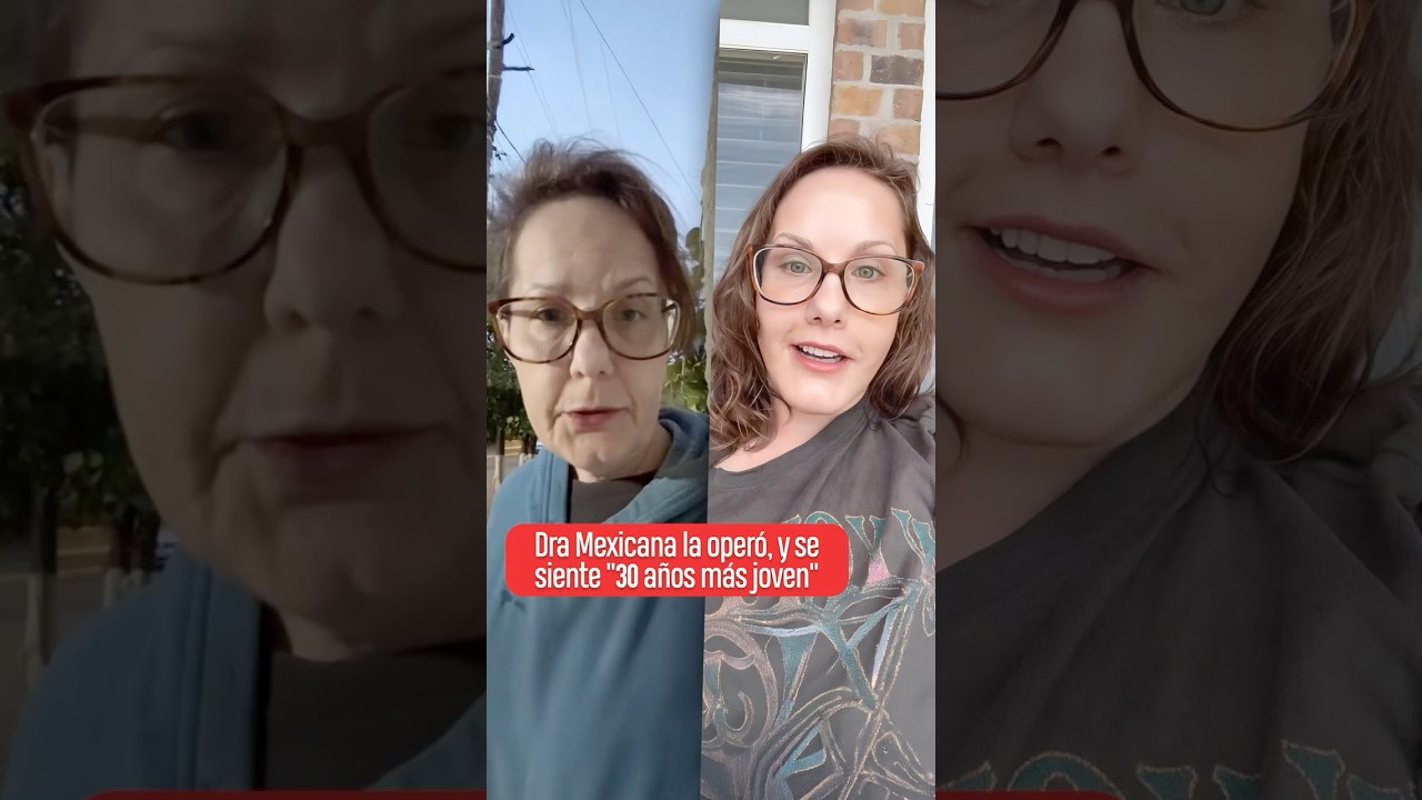 Dra. mexicana la oper&oacute;, y se siente &ldquo;30 a&ntilde;os m&aacute;s joven&rdquo; | @PaoCastilloOf