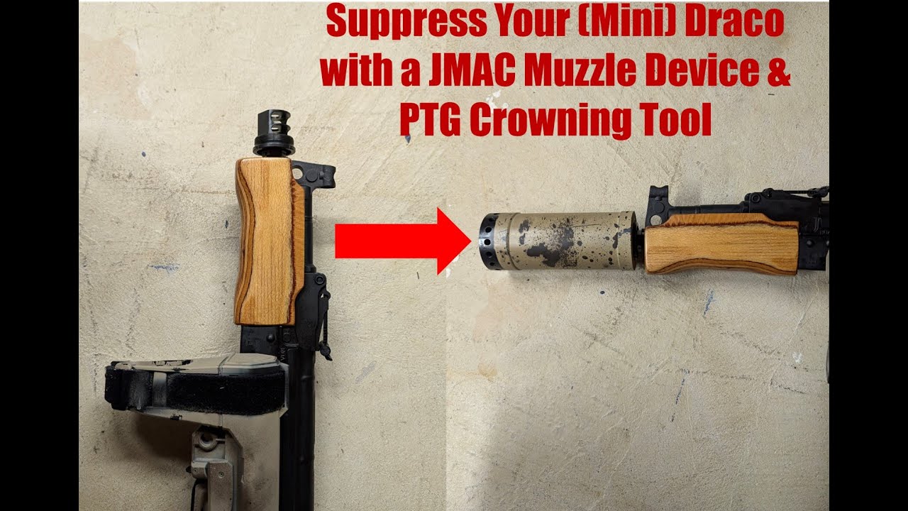How to Suppress a (Mini) Draco feat. JMAC Facemount & PTG Crowning Tool