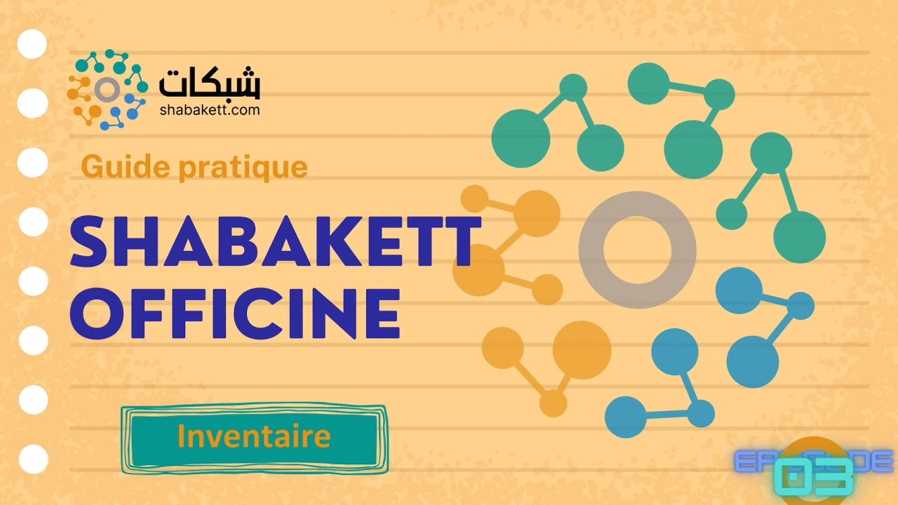 Shabakett Officine | Episode 03 - L'inventaire