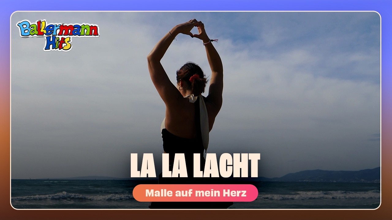 Lala Lacht - Mallorca on My Heart (Official Music Video)