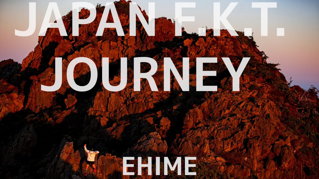 Japan F.K.T. Journey in Ehime