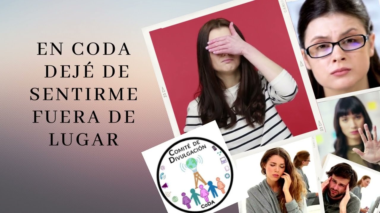 En CoDA dejé de sentirme fuera de lugar