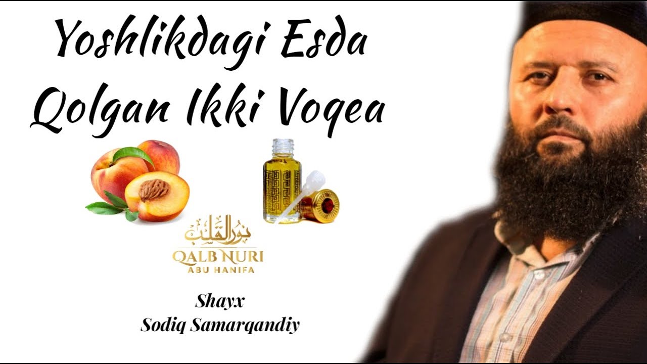 Shaftoli va Misk Voqeasi - Shayx Sodiq Samarqandiy