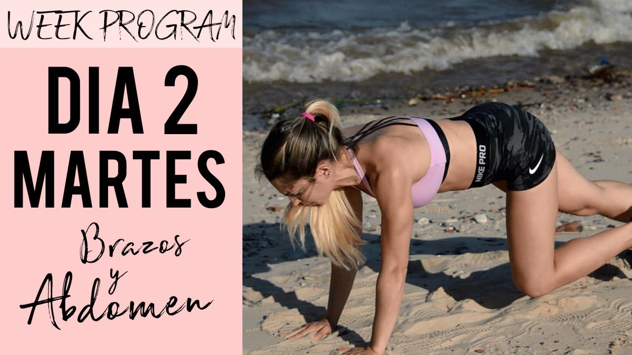 DIA 2 | BRAZOS Y ABDOMEN | WEEK PROGRAM