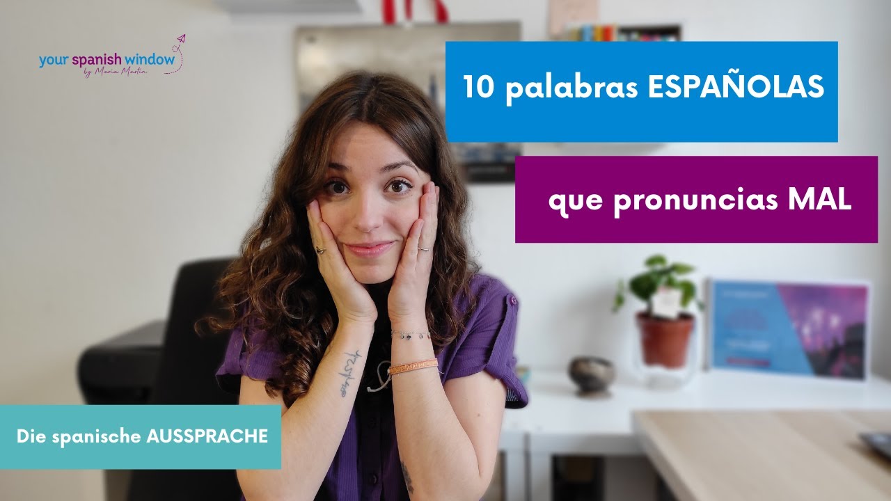 💬 Die spanische AUSSPRACHE  - 10 spanische Wörter, die viele FALSCH aussprechen