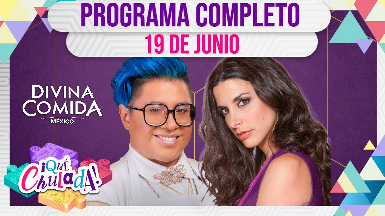 ¡Manu Nna y Verónica Toussaint juntos en un mismo programa! | Qué Chulada | Programa 19 de junio