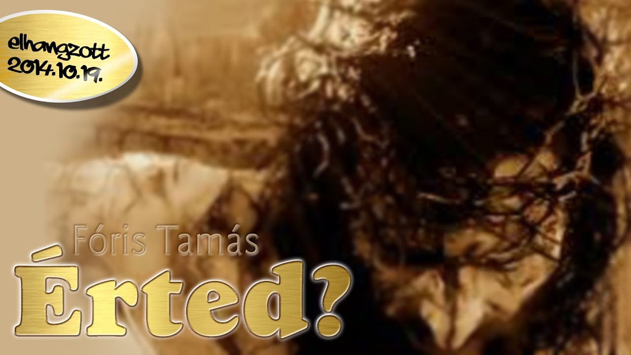 ÉRTED? - Fóris Tamás