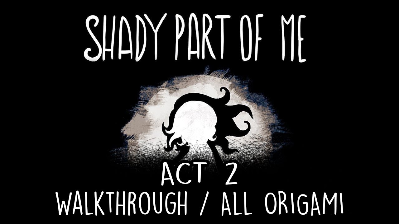 Shady Part of Me - Act 2 Walkthrough (All Puzzle Solutions and Origami Locations)
