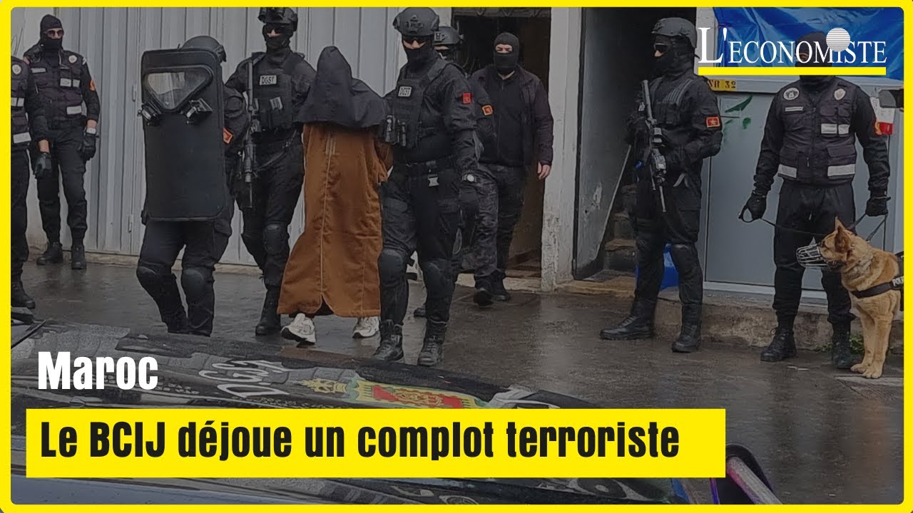 Maroc : Le BCIJ d&eacute;joue un complot terroriste