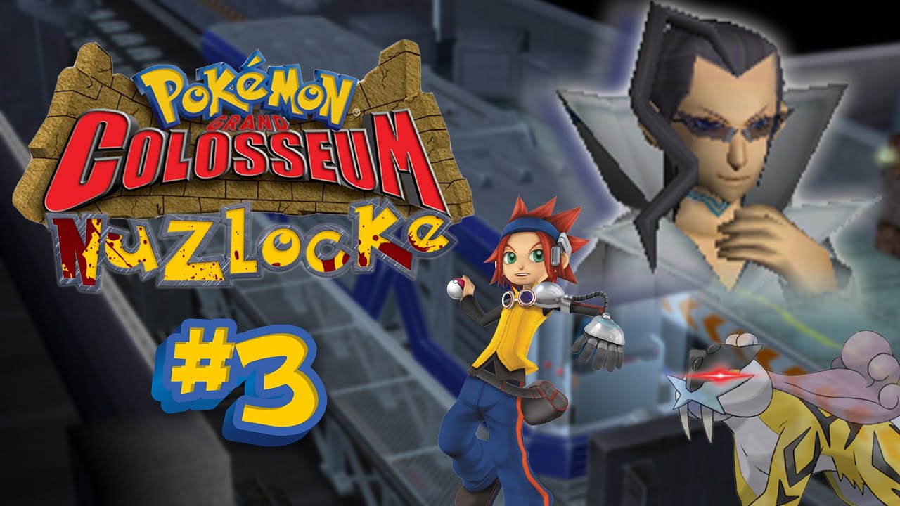 Pokemon Grand Colosseum Nuzlocke #3