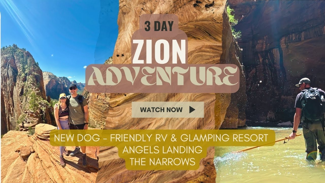 3 Day Zion RV Trip: Angels Landing, The Narrows &  RV Resort (Dog Friendly)