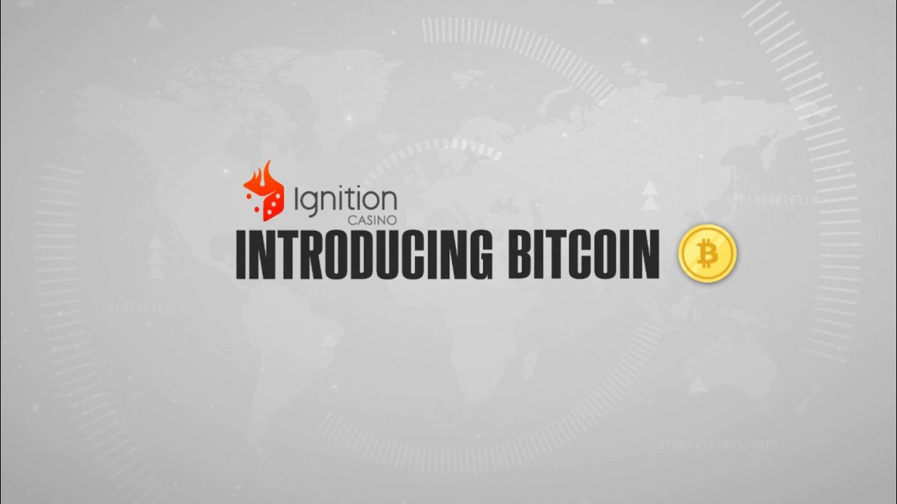 Ignition Casino Introduction to Bitcoin - Casino Bike&trade;