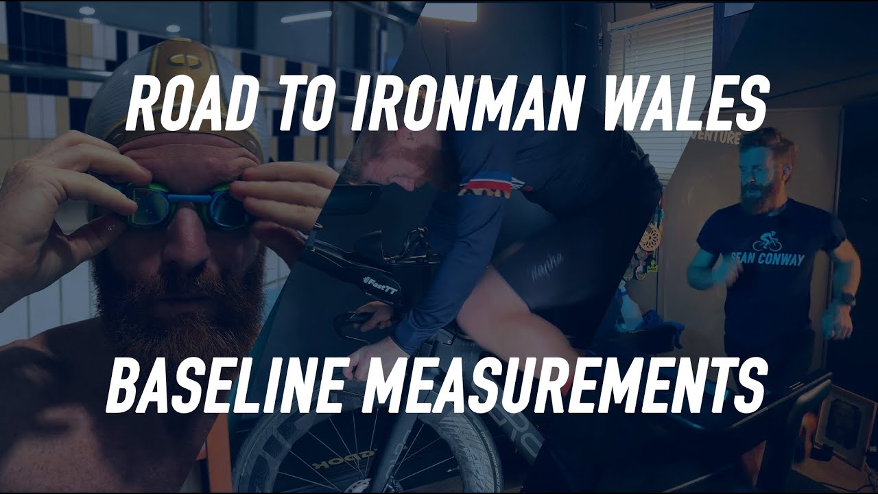 Road to Ironman Wales - Baseline measurements