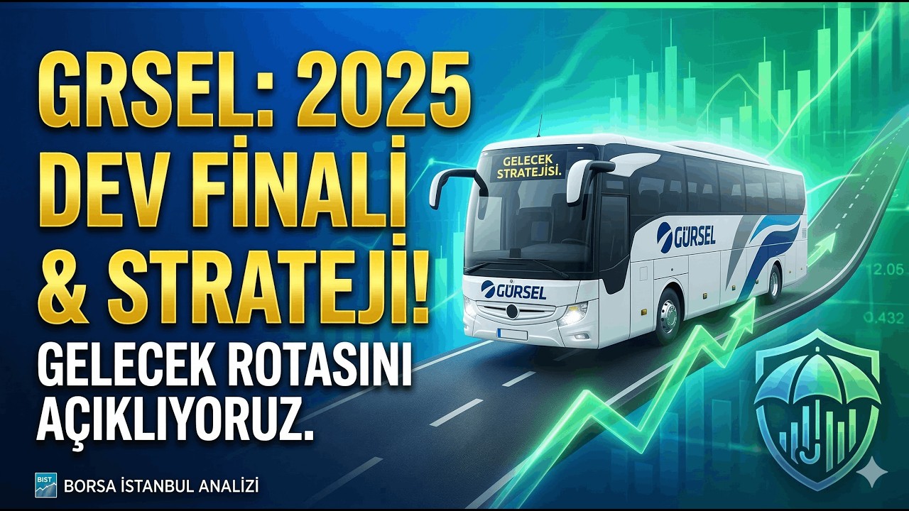 GRSEL: 2025 Finali ve Gelecek Stratejisi