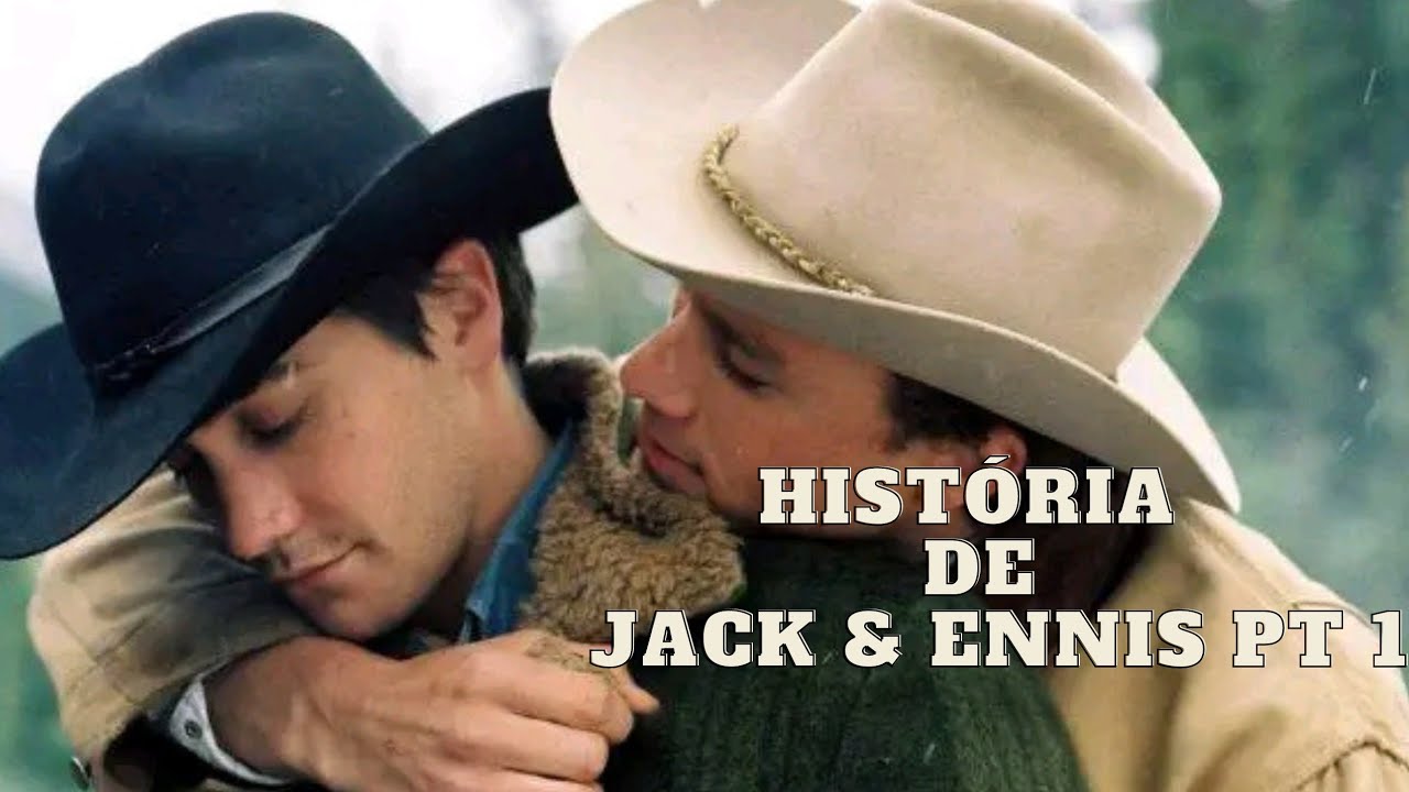 HIST&Oacute;RIA de Jack & Ennis| Parte 1 [ Dublado ]