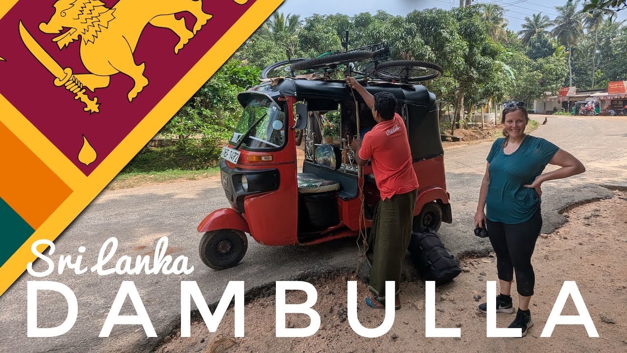 We ended up putting our bicycles on a tuktuk to make it to Dambulla, Sri Lanka, Episode 6 🇱🇰