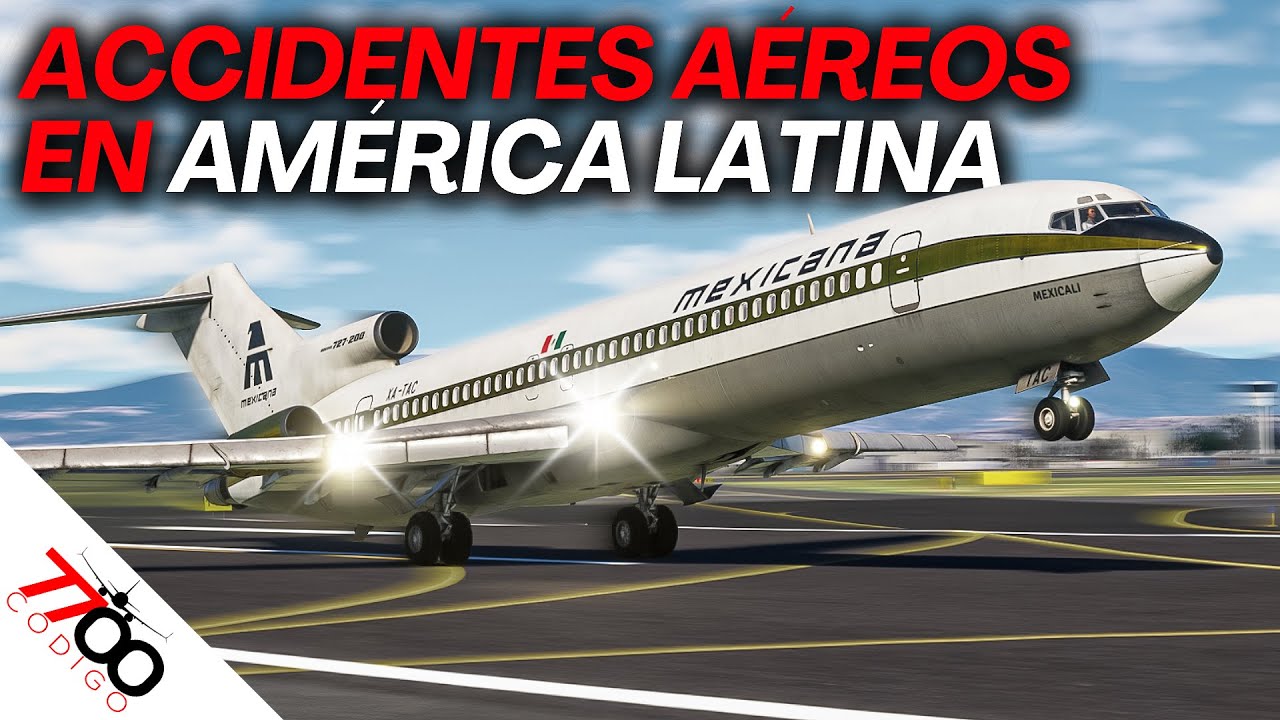 Las Tragedias MÁS IMPACTANTES de Latinoamérica | 6 ACCIDENTES AÉREOS