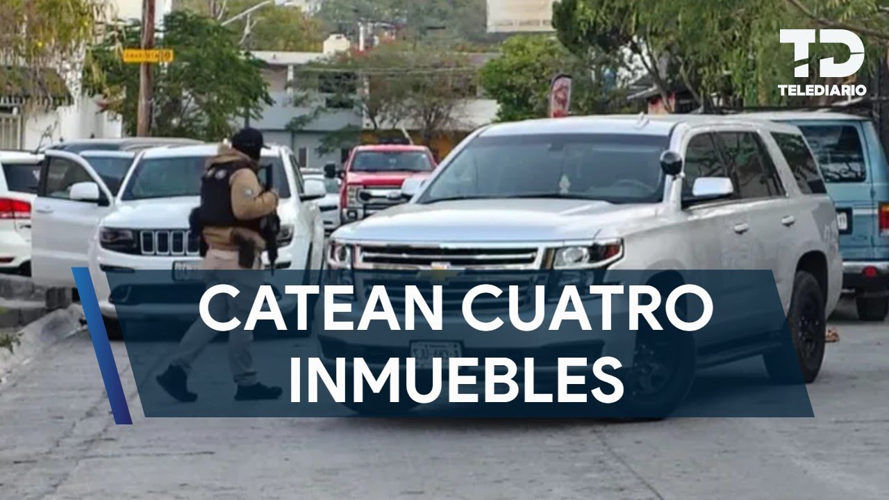 Catean 4 inmuebles de una familia al norponiente de Monterrey; hay detenidos