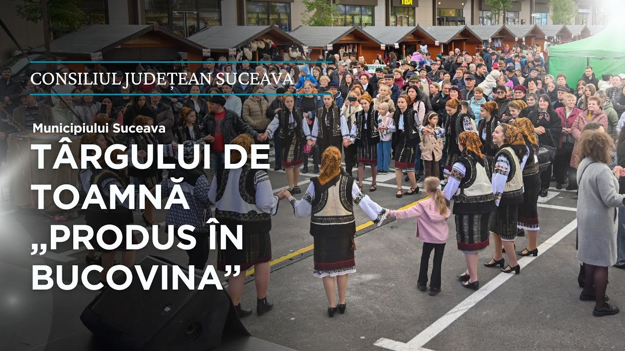 Târgul de Toamnă „Produs în Bucovina”, la Iulius Mall Suceava
