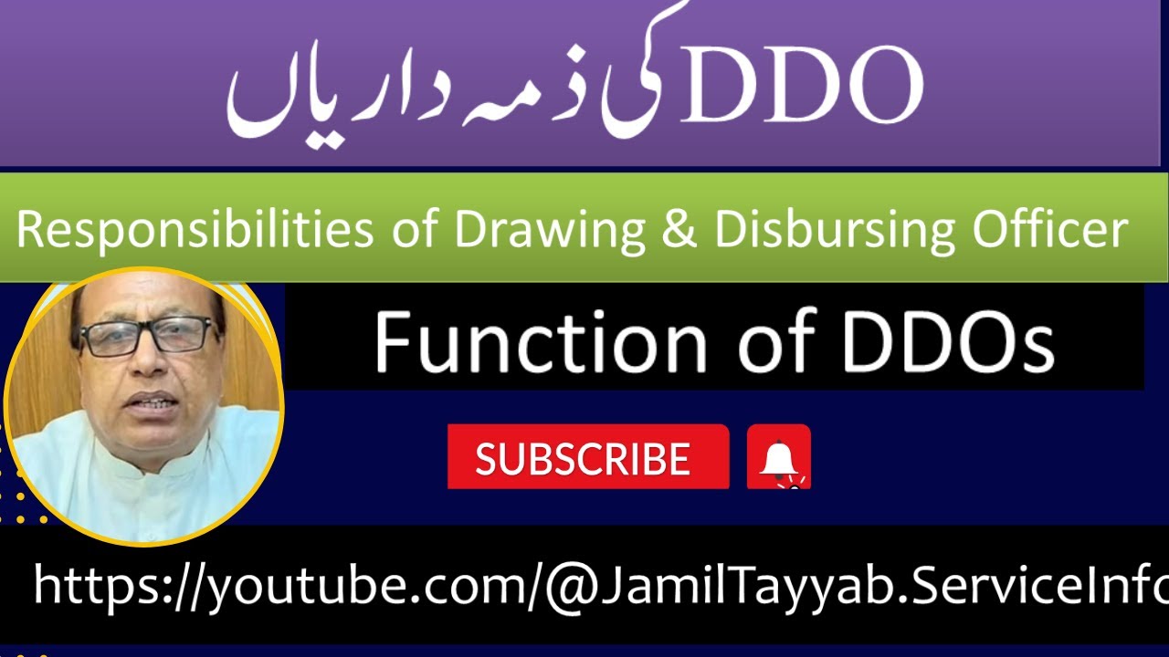 Duties & Responsibilities of Drawing & Disbursing Officer | Characteristic Role & Categories of DDO