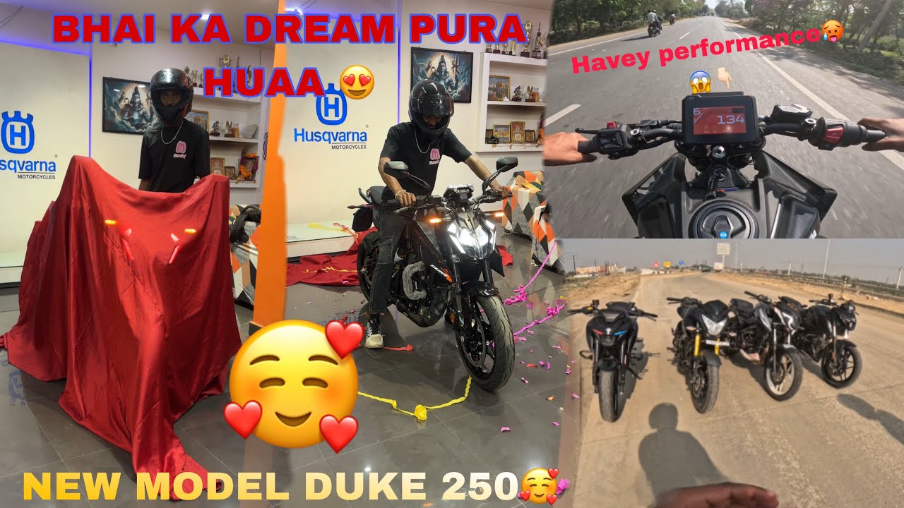 FINALLY BHAI KA DREAM PURAA HUAA 😍NEW MODAL KTM DUKE 250 GEN 3🥵🔥//SO INTERESTING ￼FUTURE 😱🥰||