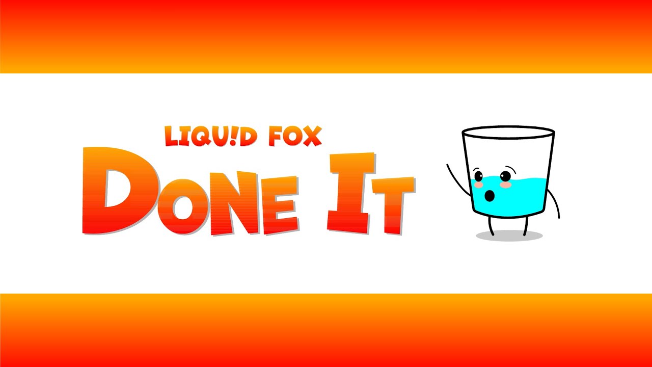 [OMFG Style] LIQU!D FOX - Done It