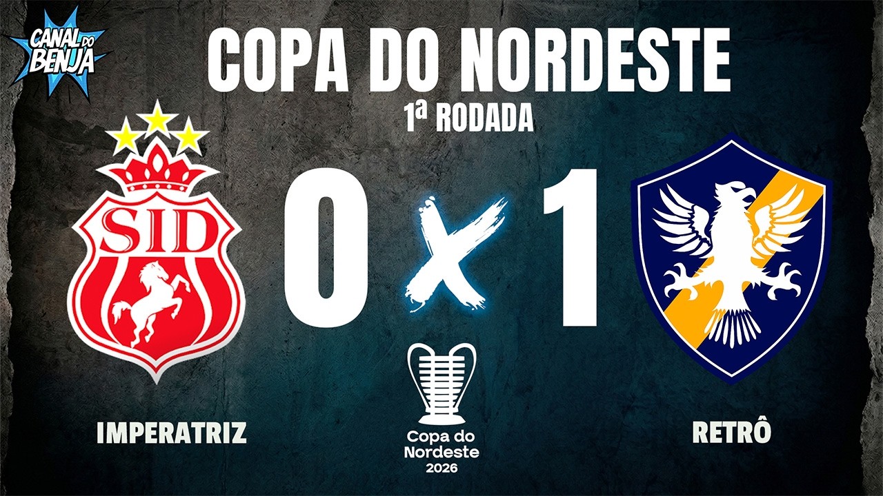 🔴 IMPERATRIZ X RETR&Ocirc; | AO VIVO COM IMAGENS | COPA DO NORDESTE 2026