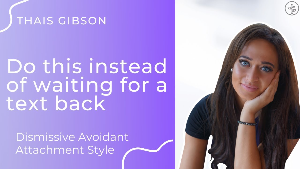 Do *This* When A Dismissive Avoidant Is Slow To Text Back | Dismissive Avoidant Attachment