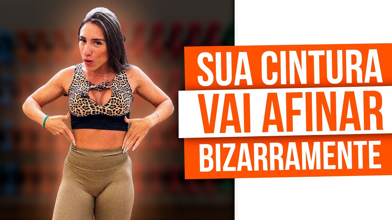 ESSE TREINO VAI DEIXAR O A SUA CINTURA AFINADINHA