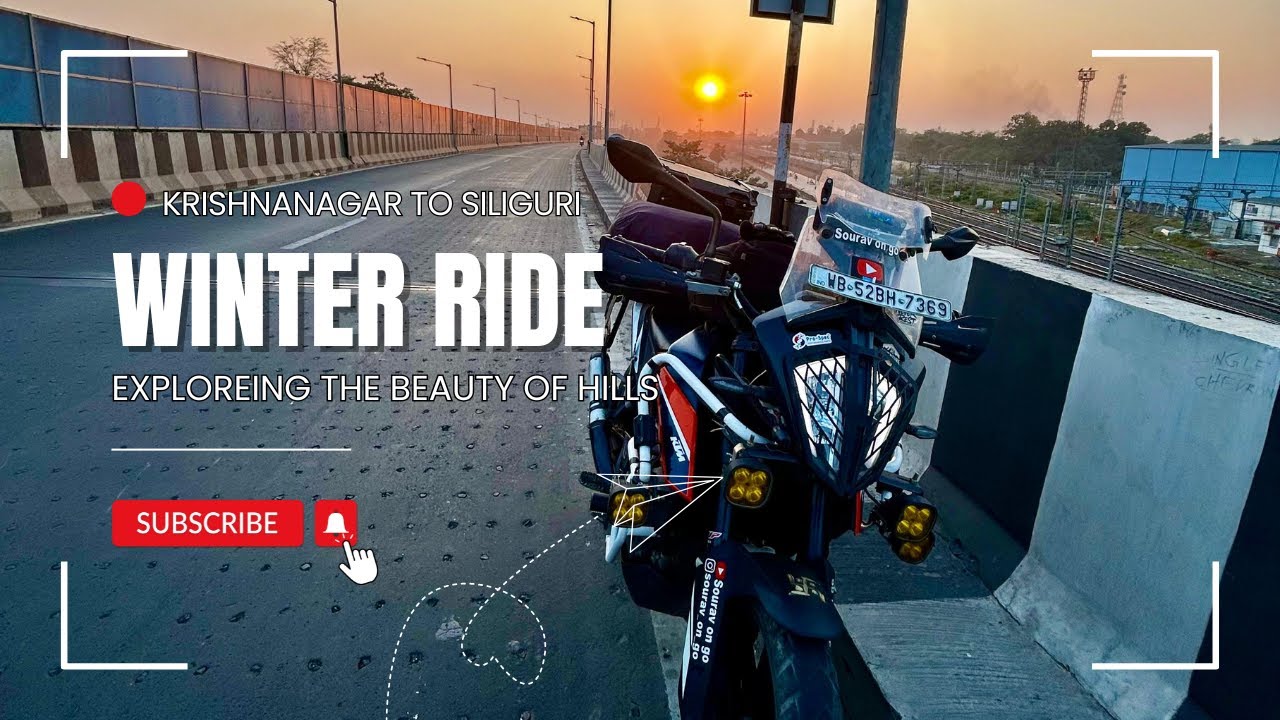 Episode - 1 || Winter Bike Ride to Sikkim || Krishnanagar to Sikkim by Bike #ktmadventure390