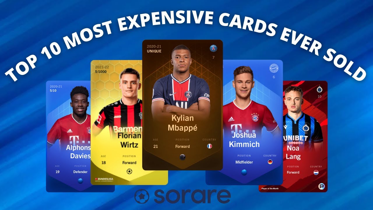 TOP 10 MOST EXPENSIVE CARDS EVER SOLD ON SORARE