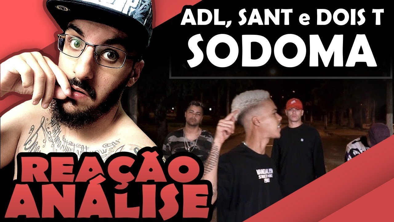 Sodoma - Adl, Sant E Doist [Reação/ Análise]