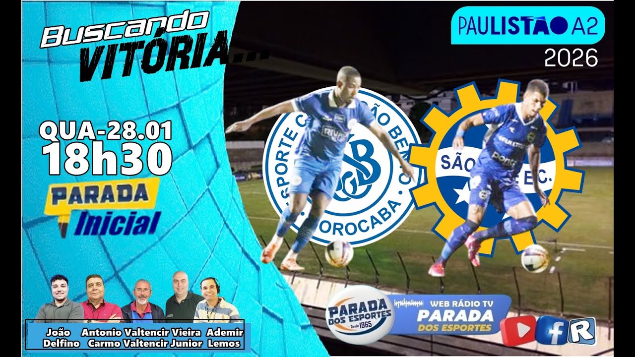 SÃO BENTO X SÃO JOSÉ - AO VIVO | PAULISTA A2 - 6ª RODADA (AO VIVO) - PARADA DOS ESPORTES | 28/01/26