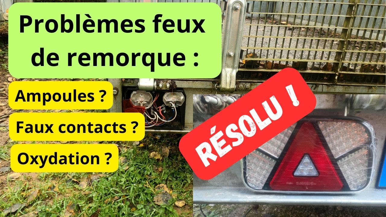 ✔️ Je teste les feux de remorque à LED. Problèmes feux de remorque : RÉSOLU !