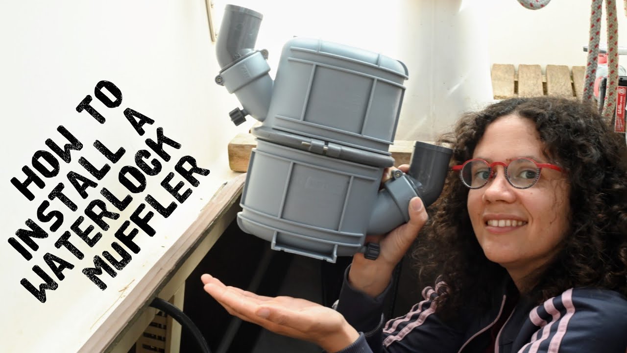 Installing a Vetus NLP Waterlock Muffler -- Sarah Scott -- Adventures of a Black Woman Sailor