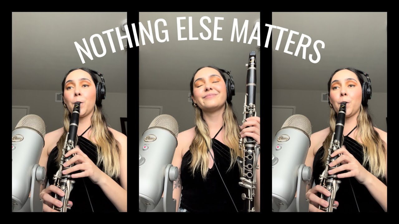 Nothing Else Matters- Clarinet Cover